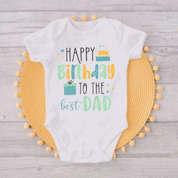 Happy-Birthday-To-The-Best-Dad-Baby-Outfits-Daddy-Party-Infant-Clothes-Toddler-Bodysuit-Boys-Girls.jpg Happy Birthday To The Best Dad Baby Outfits Daddy Party Infant Clothes Toddler Bodysuit Boys Girls Jumpsuit Dad Birthday Gifts